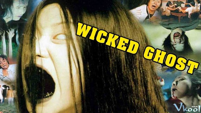 Xem Phim Lời Nguyền Ma Xó 1 - Wicked Ghost 1 - Vkool.TV - Ảnh 1