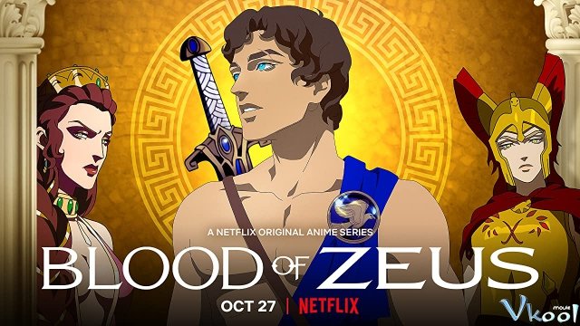 Xem Phim Máu Của Zeus - Blood Of Zeus - Vkool.TV - Ảnh 3