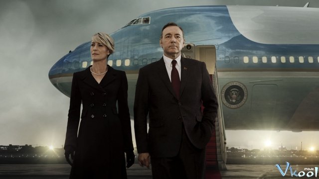 Xem Phim Sóng Gió Chính Trường 4 - House Of Cards Season 4 - Vkool.TV - Ảnh 1