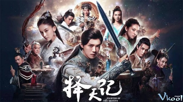 Xem Phim Trạch Thiên Ký - Fighter Of The Destiny - Vkool.TV - Ảnh 1
