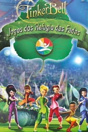 Tinker Bell: Đại Hội Ở Pixie - Tinker Bell: The Pixie Hollow Games