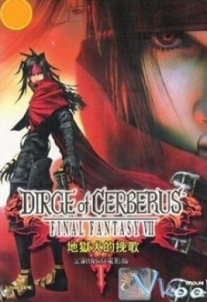 Bản Nhạc Tử Thần - Final Fantasy Vii: Dirge Of Cerberus