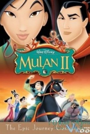 Hoa Mộc Lan 2 - Mulan 2, Mulan Ii