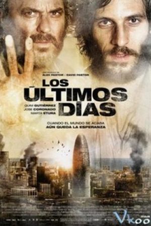Ngày Cuối Cùng - Los Ultimos Dias