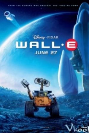 Rôbôt Biết Yêu - Wall-e