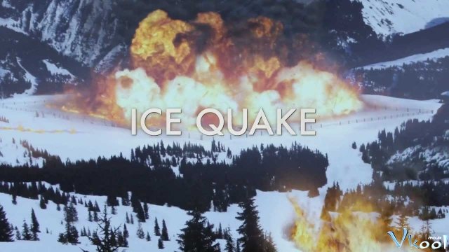 Xem Phim Thảm Họa Băng Vỡ - Ice Quake - Vkool.TV - Ảnh 1