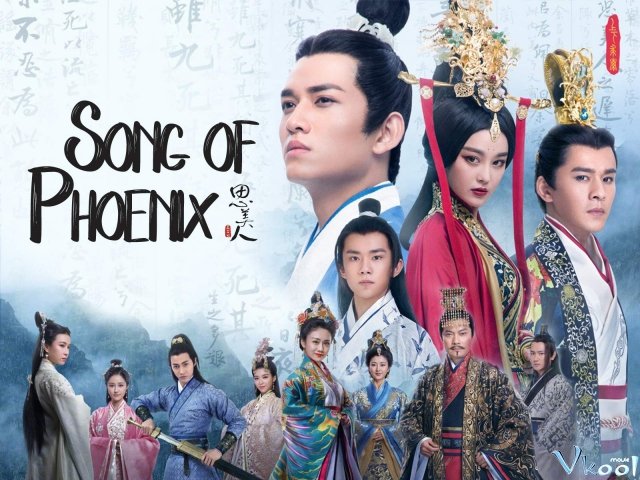 Xem Phim Tư Mỹ Nhân - Song Of Phoenix Zhang Xinyu - Vkool.TV - Ảnh 1