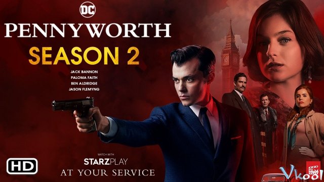 Xem Phim Quản Gia Người Dơi 2 - Pennyworth Season 2 - Vkool.TV - Ảnh 1