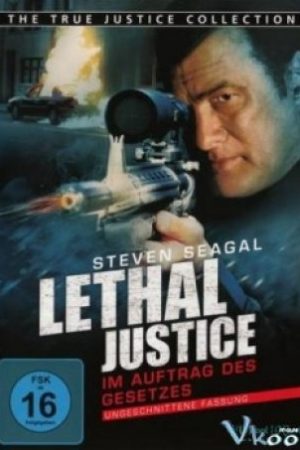 Luật Thép - True Justice: Lethal Justice