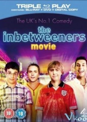 Kẹt Giữa - The Inbetweeners Movie