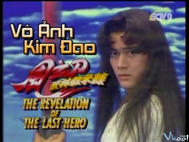 Xem Phim Vô Ảnh Kim Đao - The Revelation Of The Last Hero - Vkool.TV - Ảnh 1