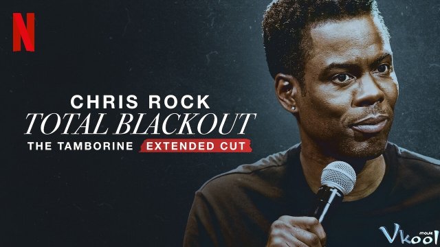 Xem Phim Chris Rock: Total Blackout (trống Lắc Tay – Bản Đạo Diễn) - Chris Rock Total Blackout: The Tamborine Extended Cut - Vkool.TV - Ảnh 1