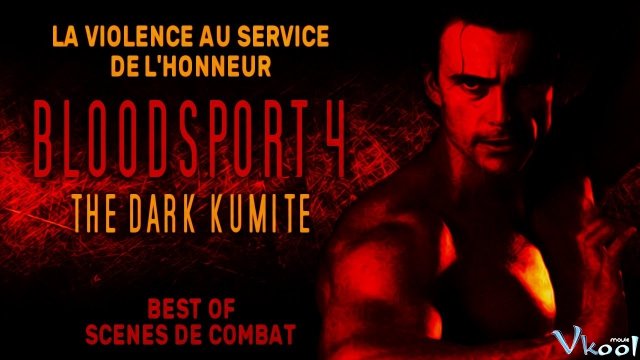 Xem Phim Võ Đài Đẫm Máu 4 - Bloodsport: The Dark Kumite - Vkool.TV - Ảnh 1