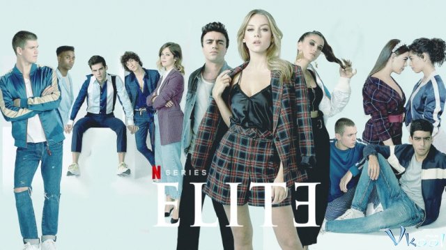 Xem Phim Đẳng Cấp Học Đường 4 - Elite Season 4 - Vkool.TV - Ảnh 1