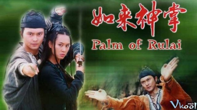 Xem Phim Như Lai Thần Chưởng - Palm Of Ru Lai - Vkool.TV - Ảnh 1