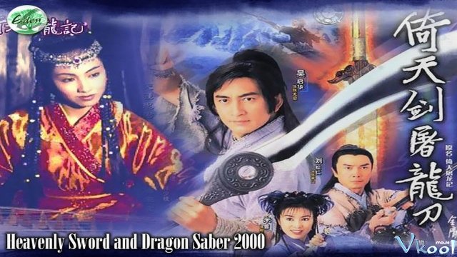 Xem Phim Thanh Kiếm Đồ Long - The New Heaven Sword And The Dragon Sabre - Vkool.TV - Ảnh 1