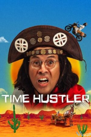 Tên Đạo Tặc Từ Tương Lai – Time Hustler