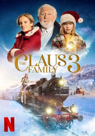 Gia Đình Nhà Claus 3 - The Claus Family 3