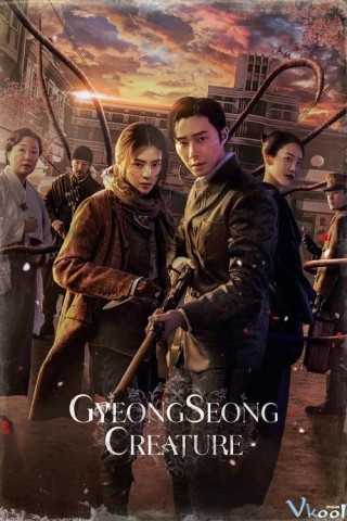 Sinh Vật Gyeongseong - Gyeongseong Creature