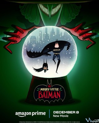 Người Dơi Nhí - Merry Little Batman