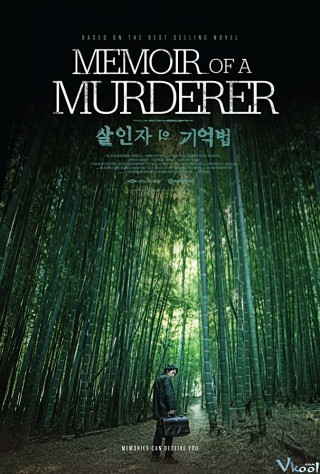 Hồi Ký Kẻ Sát Nhân - Memoir Of A Murderer