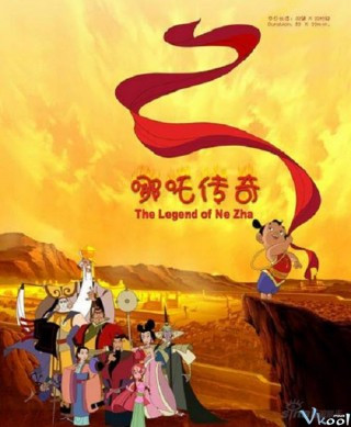 Hoạt Hình Truyền Kỳ Na Tra – The Legend Of Nezha