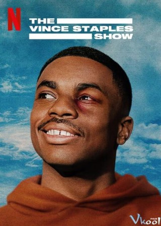 Chương Trình Vince Staples - The Vince Staples Show