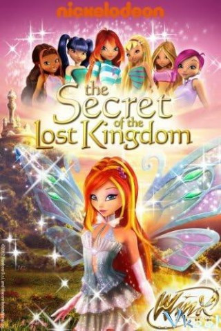 Bí Mật Của Vương Quốc Bị Lãng Quên - Winx Club: The Secret Of The Lost Kingdom